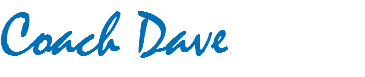 Coach Dave